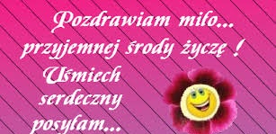 Kwiatuszek pozdrawia miło w środę